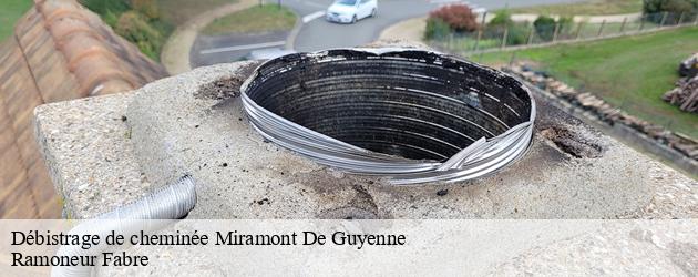 Les services de Ramoneur Fabre pour un débistrage de cheminée à Miramont De Guyenne , dans le 47800