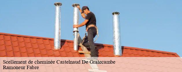 Profitez de la baisse des tarifs proposés par le ramoneur Ramoneur Fabre pour refaire le scellement de votre cheminée à Castelnaud De Gratecambe
