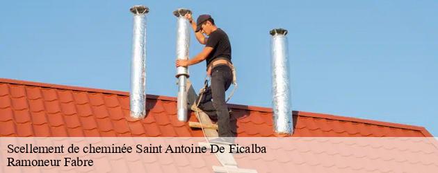 Couvreur professionnel pour un scellement de pied de cheminée à Saint Antoine De Ficalba: l'expertise de l'artisan Ramoneur Fabre ne fait aucun doute